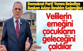 Velilerin emeğini çocukların geleceğini çaldılar