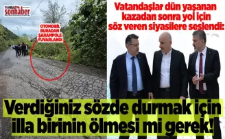 Verdiğiniz sözde durmak için illa birinin ölmesi mi gerek!