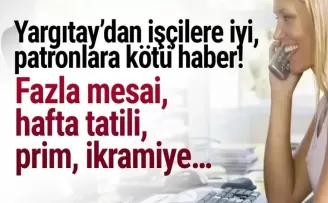 Yargıtay'dan tüm çalışanları ilgilendiren karar