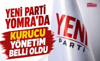 Yeni Parti Yomra’da Kurucu Yönetim Belli Oldu