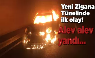 Yeni Zigana Tünelinde ilk olay! Araç alev alev yandı...
