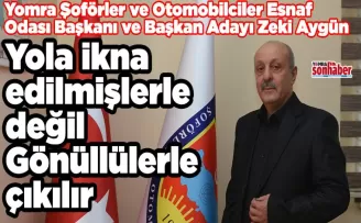Yola ikna edilmişlerle değil Gönüllülerle çıkılır