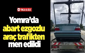 Yomra’da abart ezgozlu  araç trafikten men edildi