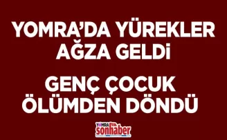YOMRA’DA GENÇ ÇOCUK YÜREKLERİ AĞZA GETİRDİ...