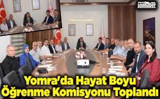 Yomra’da Hayat Boyu Öğrenme Komisyonu Toplandı