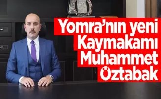 Yomra’nın yeni Kaymakamı Muhammet Öztabak