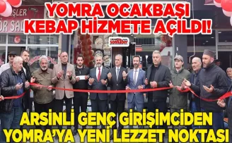 YOMRA OCAKBAŞI KEBAP HİZMETE AÇILDI