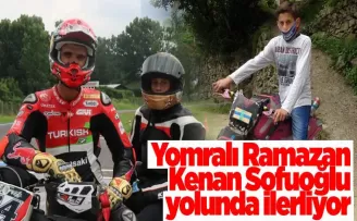 Yomralı Ramazan Kenan Sofuoğlu'nun yolunda ilerliyor!