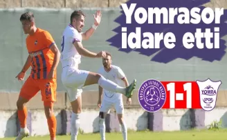 Yomrasor idare etti: 1-1