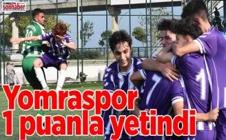 Yomraspor 1 puanla yetindi