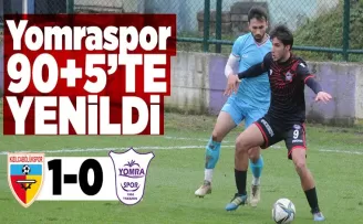 Yomraspor 90+5'te yenildi
