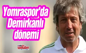 Yomraspor’da Demirkanlı dönemi