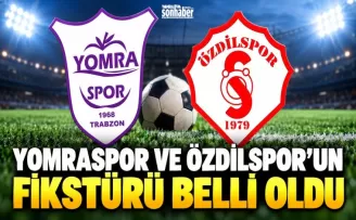 Yomraspor ve Özdilspor’un Fikstürü Belli Oldu