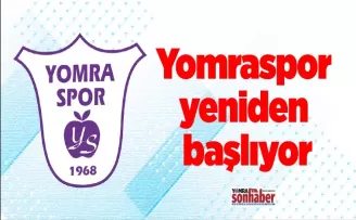Yomraspor yeniden başlıyor