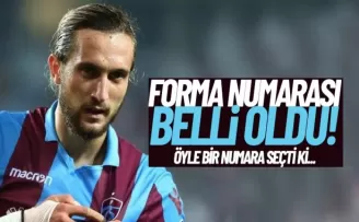 Yusuf Yazıcı öyle bir forma numarası seçti ki...