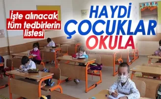 Yüz yüze eğitim başlıyor, işte tüm tedbirler
