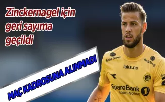Zinckernagel için geri sayıma geçildi