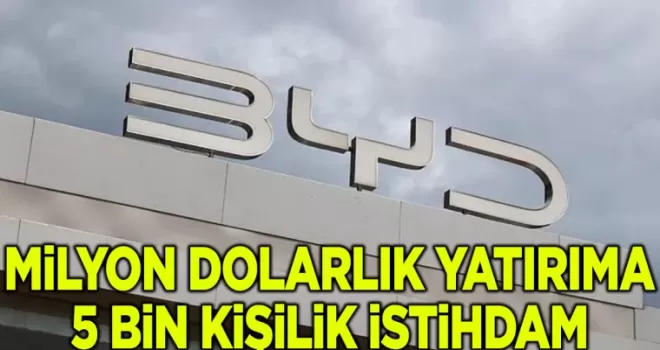 1 Milyar Dolarlık Yatırım ve 5 Bin Kişilik İstihdam!