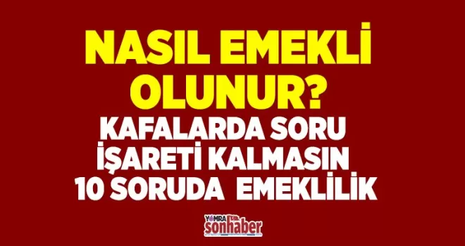 10 soruda EYT ile ilgili merak edilenler