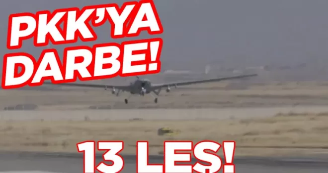 13 PKK’lı Terörist Etkisiz Hale Getirildi!
