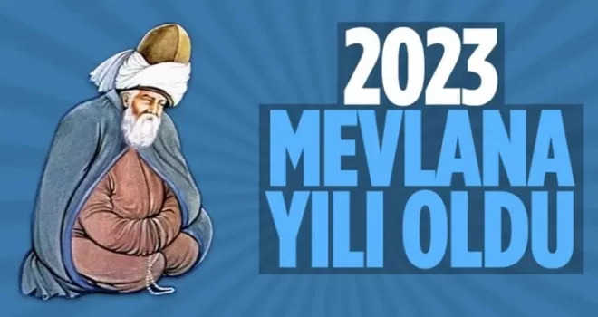 2023 yılı 'Mevlana Yılı' olarak ilan edildi