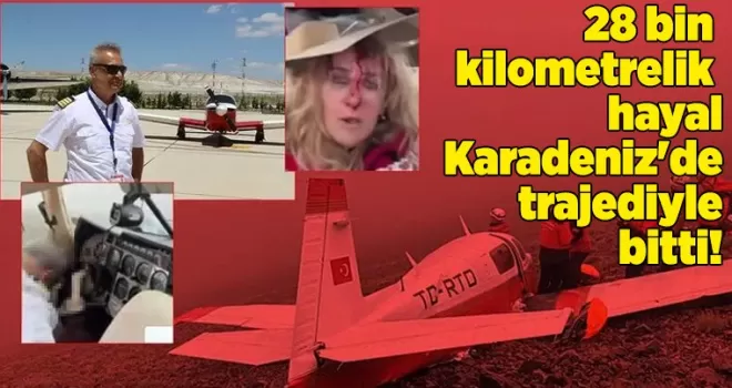 28 bin kilometrelik hayal, Karadeniz’de trajediyle bitti!