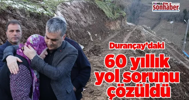 60 yıllık yol sorunu çözüldü