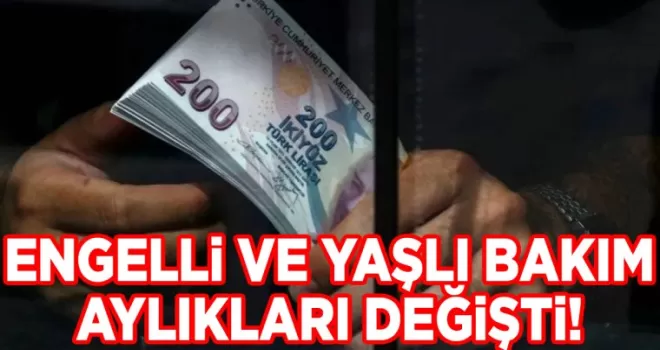 65 yaş, evde bakım ve engelli aylıkları değişti!