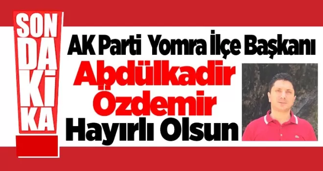Abdülkadir Özdemir Hayırlı Olsun..