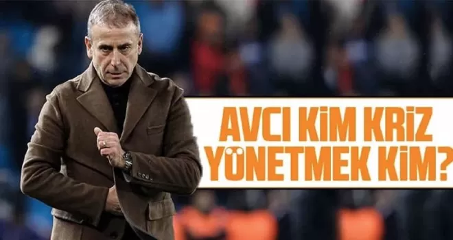 Abdullah Avcı Trabzonspor’daki çıkan krizi neden yönetemedi?