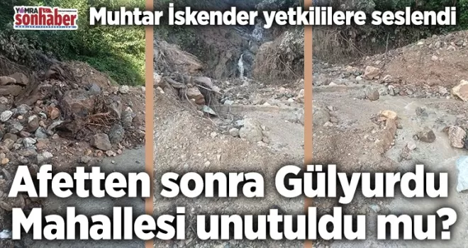 Afetten sonra Gülyurdu Mahallesi unutuldu mu?