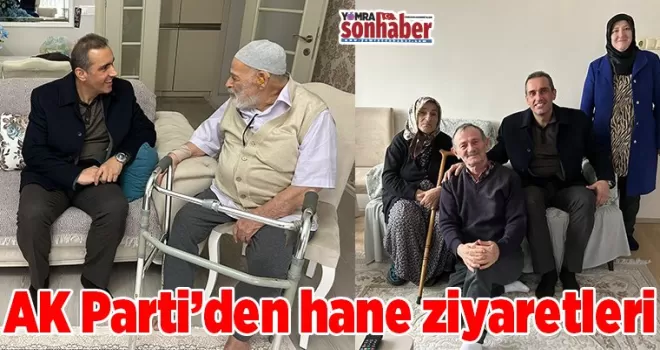 AK Parti’den hane ziyaretleri