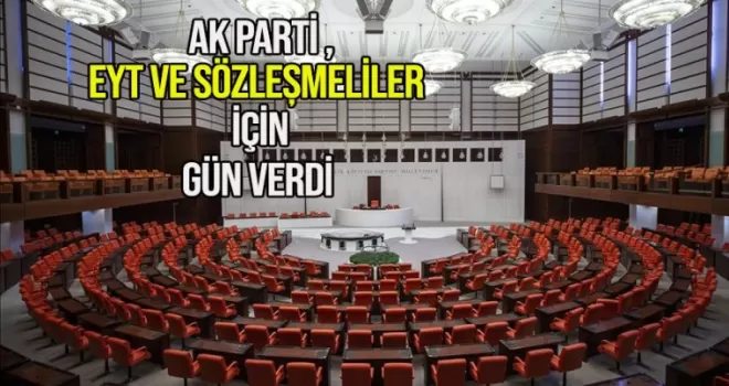AK Parti, EYT ve Sözleşmeliler için tarih verdi!