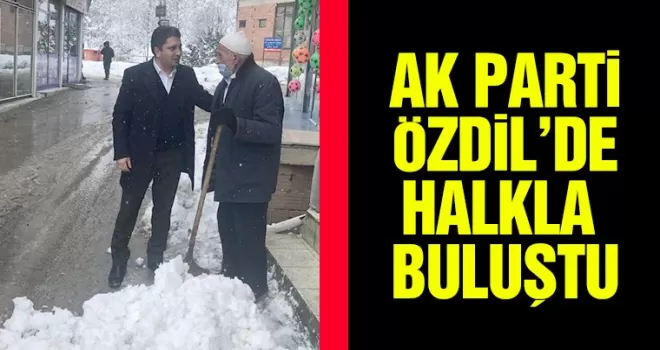  AK Parti Özdil’de..