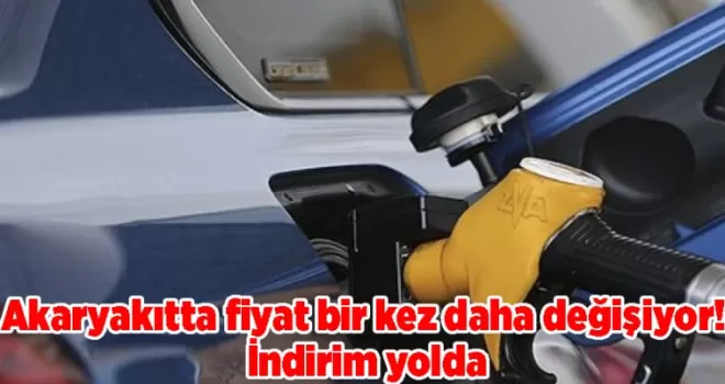 Akaryakıtta fiyat bir kez daha değişiyor! İndirim yolda