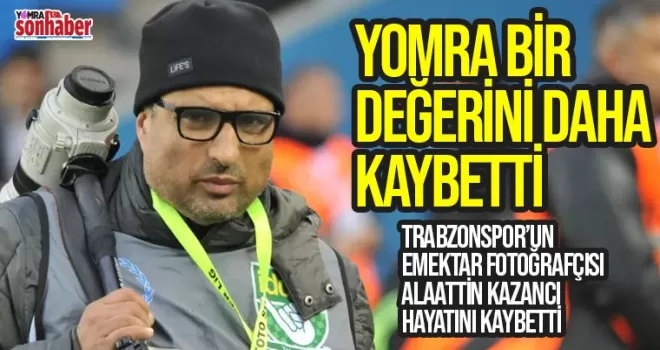Alaattin Kazancı yaşamını yitirdi