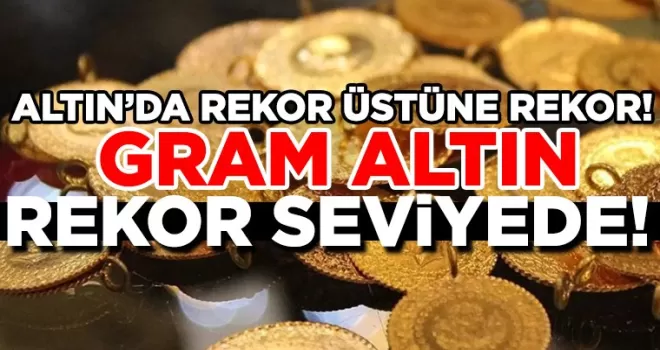  Altın Fiyatları Rekor Üstüne Rekor Kırıyor!