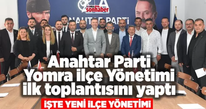 Anahtar Parti Yomra’da İlk Toplantısını Gerçekleştirdi 