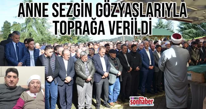 Anne Sezgin Gözyaşlarıyla
