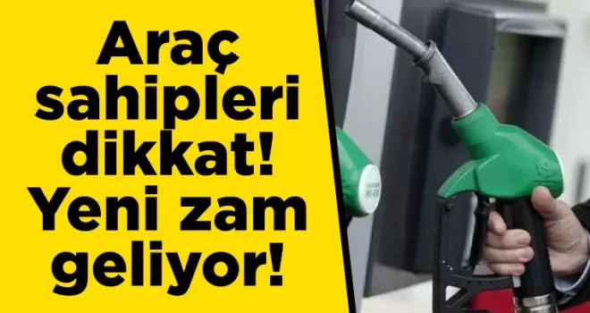 Araç sahipleri dikkat! Yeni zam geliyor