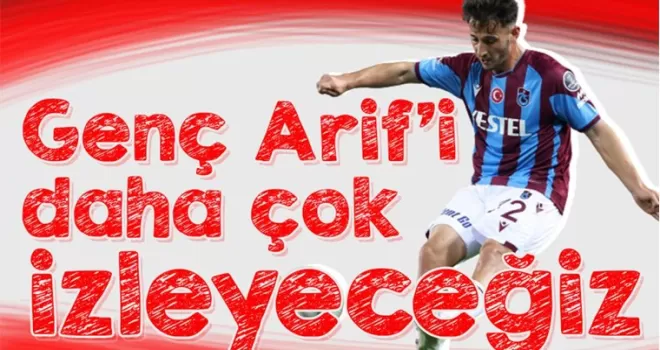 Arif Boşluk daha çok maç oynayacak