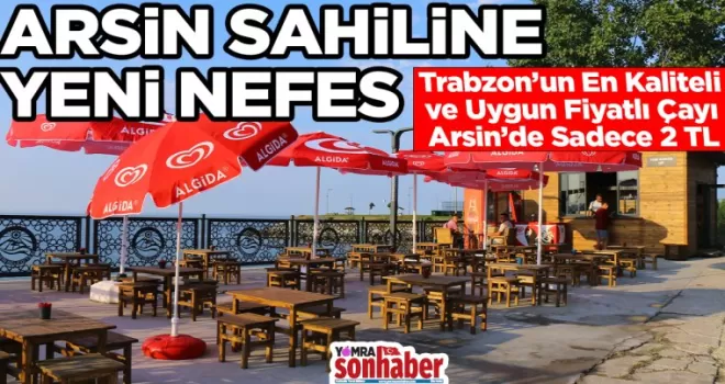 ARSİN BELEDİYESİ’NDEN SAHİL HATTINA YENİ BİR NEFES: BÜFE HİZMETE AÇILDI