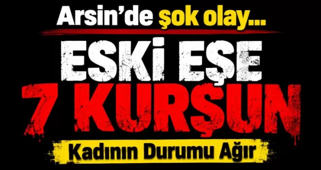 Arsin’de Eski Eşine Silahlı Saldırı: Kadının Durumu Ağır