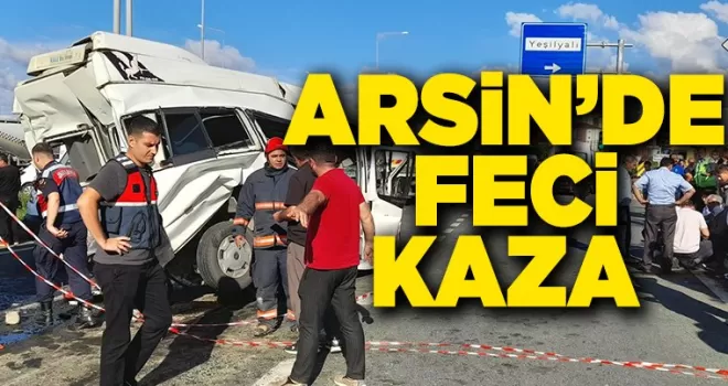 Arsin’de Feci Kaza