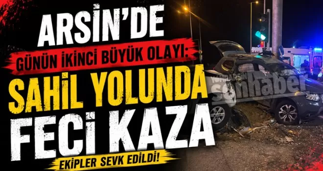 Arsin’de günün ikinci büyük olayı: Sahil yolunda feci kaza