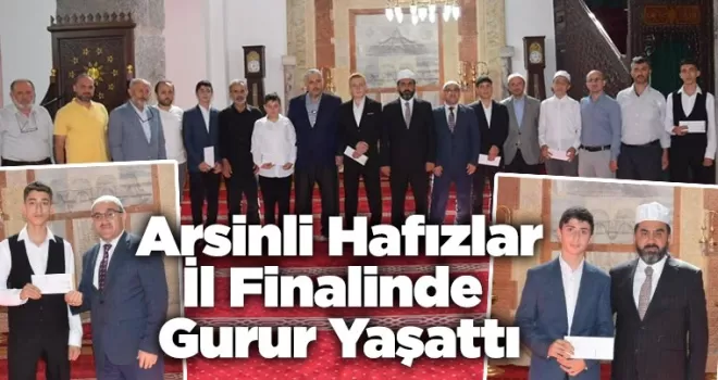 Arsinli hafızlar İl Finalinde Gurur Yaşattı