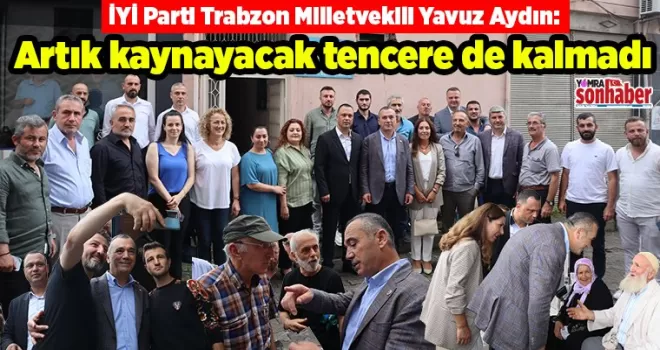 Artık kaynayacak tencere de kalmadı