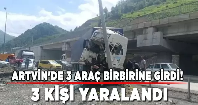 Artvin’de 3 araç birbirine girdi! 3 Kişi yaralandı
