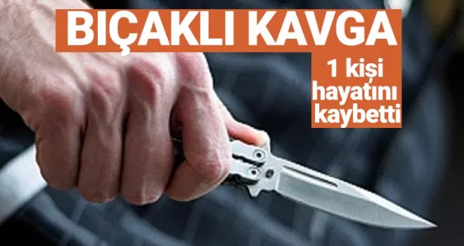 Artvin'de bıçaklı kavga! 1 ölü