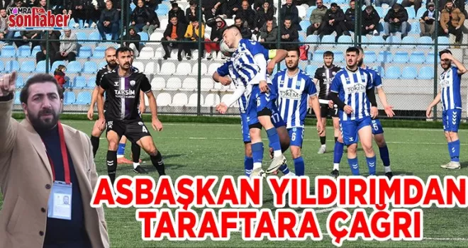 ASBAŞKAN YILDIRIMDAN TARAFTARA ÇAĞRI